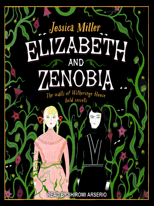 Title details for Elizabeth and Zenobia by Jessica Miller - Available